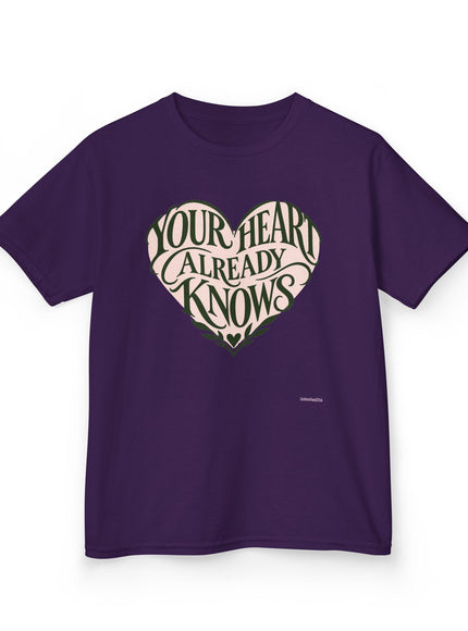 "Your Heart Already Knows" Kids Heavy Cotton Tee