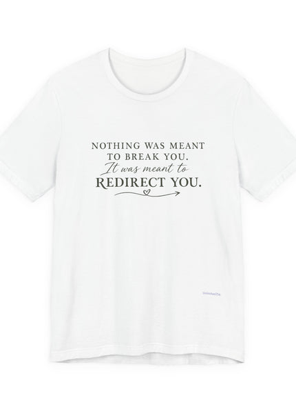 "Redirect You" Unisex Jersey Short Sleeve Tee