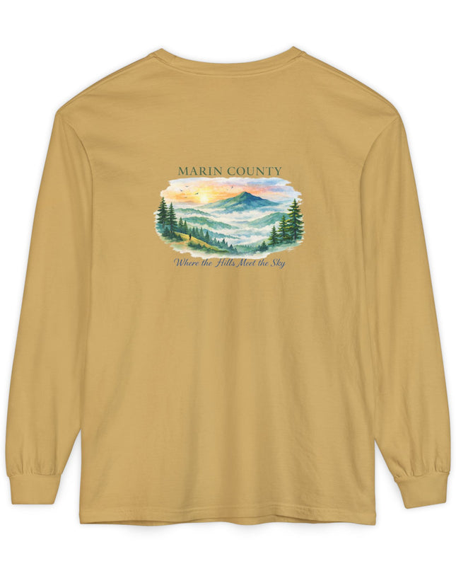 "Marin County, Where the Hills Meet the Sky" Unisex Garment-dyed Long Sleeve T-Shirt
