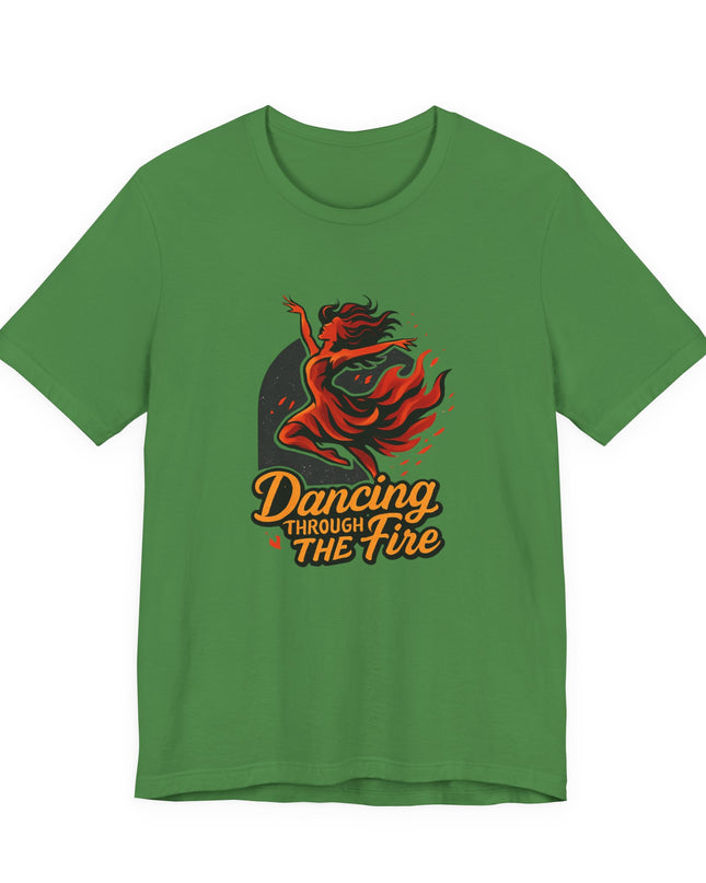 "Dancing through the Fire" Men's and Women's Jersey Short Sleeve Tee