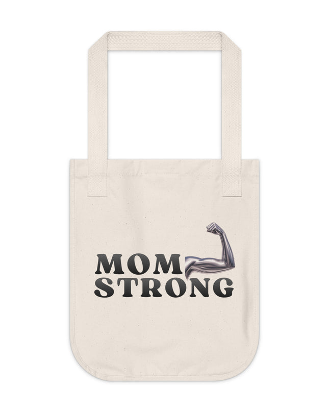 "Mom Strong" Organic Canvas Tote Bag