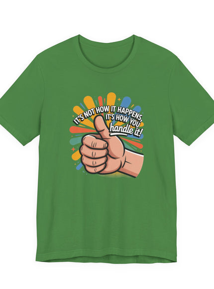 "Handle It" Unisex Short Sleeve Tee