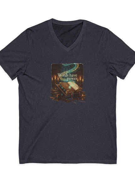 "Words Have Power" Unisex Jersey Short Sleeve V-Neck Tee