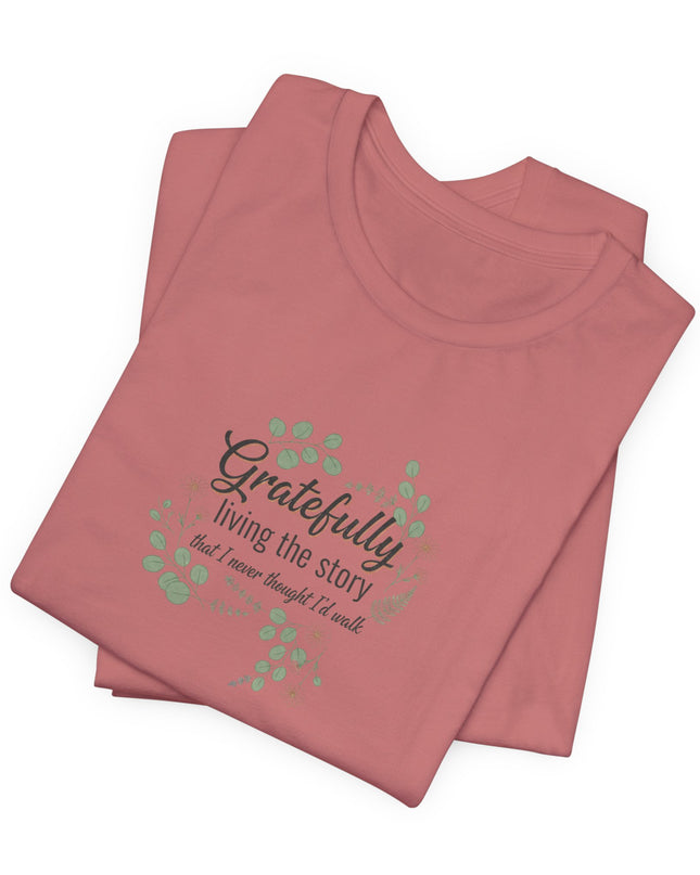"Gratefully Living My Story" Unisex Jersey Short Sleeve Tee