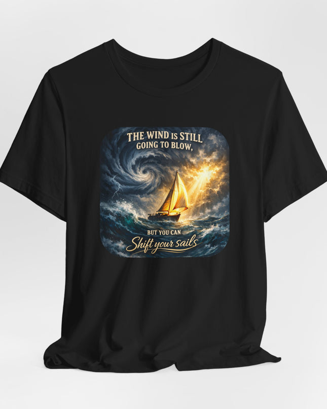 "Shift your Sails" Unisex Jersey Short Sleeve Tee