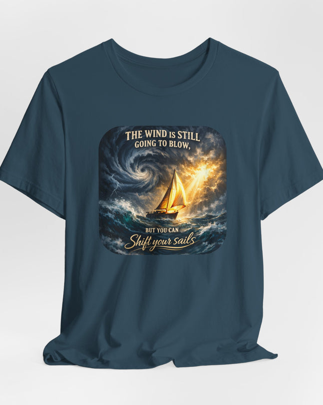 "Shift your Sails" Unisex Jersey Short Sleeve Tee