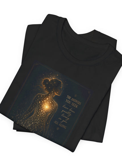 "The Answers You Seek" Unisex Jersey Short Sleeve Tee