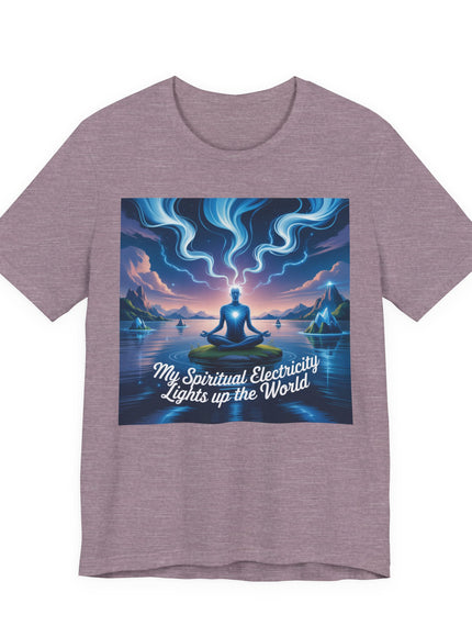 "My spiritual electricity lights up the world" Unisex Jersey Short Sleeve Tee