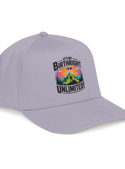 "It's my Birthright to be Unlimited" Mid Profile Baseball Cap