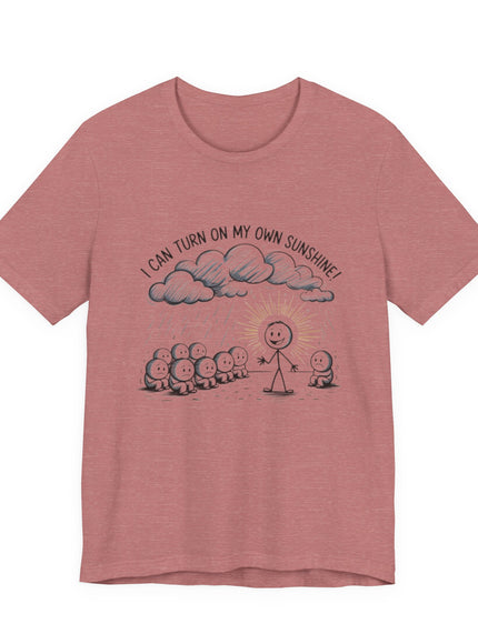 "I can make my own sunshine" Unisex Jersey Short Sleeve Tee