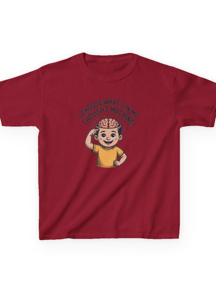 "I Choose What's in my Thought Machine" Kids Heavy Cotton Tee