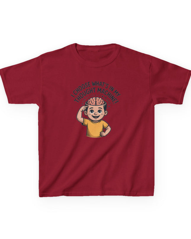 "I Choose What's in my Thought Machine" Kids Heavy Cotton Tee