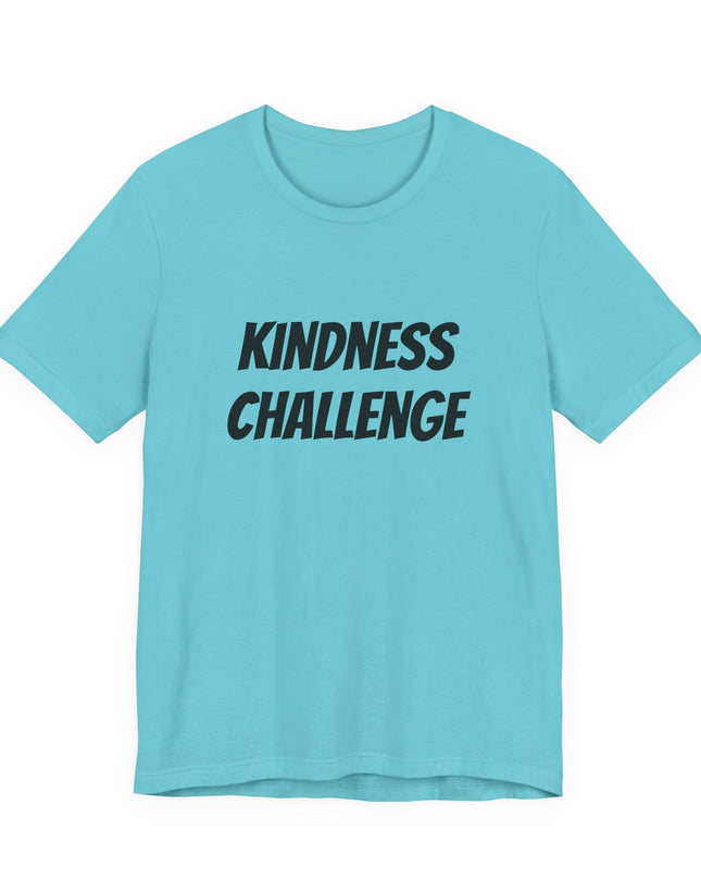 "Kindness Challenge" Unisex Jersey Short Sleeve Tee