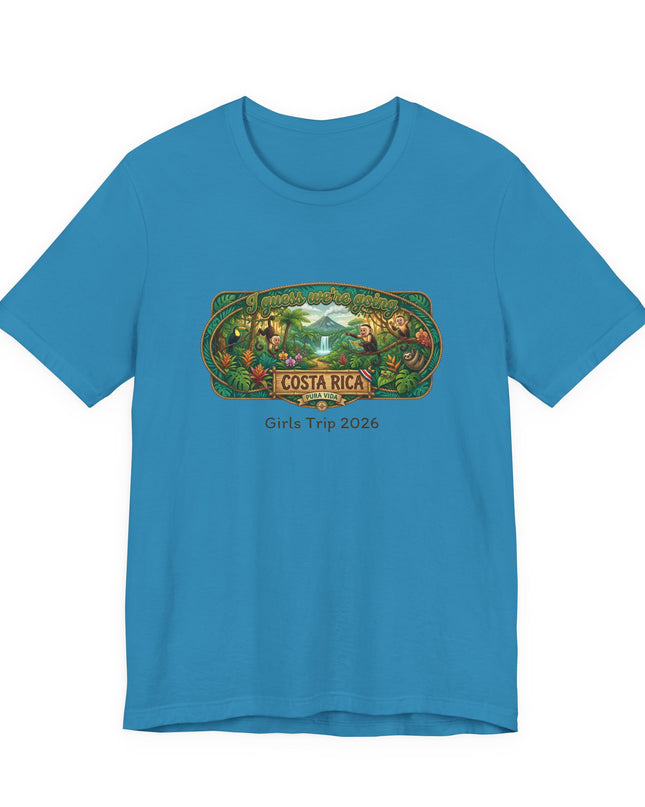 "Costa Rica - Girl's Trip" Unisex Jersey Short Sleeve Tee