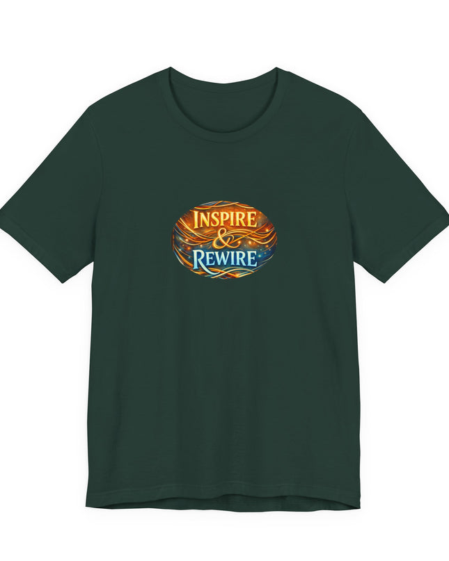 "Inspire and Rewire" Unisex Jersey Short Sleeve Tee