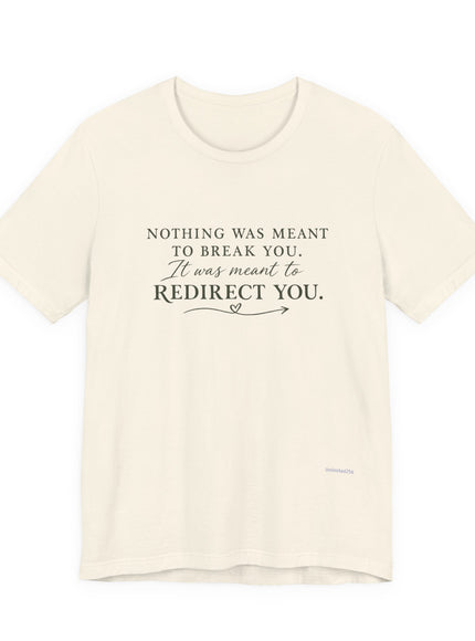 "Redirect You" Unisex Jersey Short Sleeve Tee