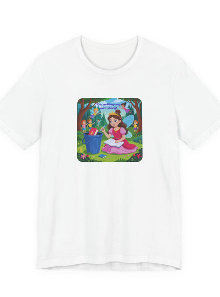 "I'm Writing My Own Story" Unisex Jersey Short Sleeve Tee