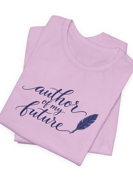 "Author of my Future" Unisex Jersey Short Sleeve Tee