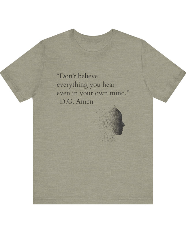 "Don't Believe Everything You Hear" Unisex Jersey Short Sleeve Tee
