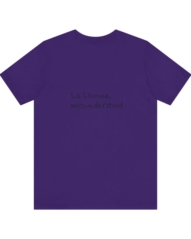 "La Llorona, misunderstood" Unisex Jersey Short Sleeve Tee