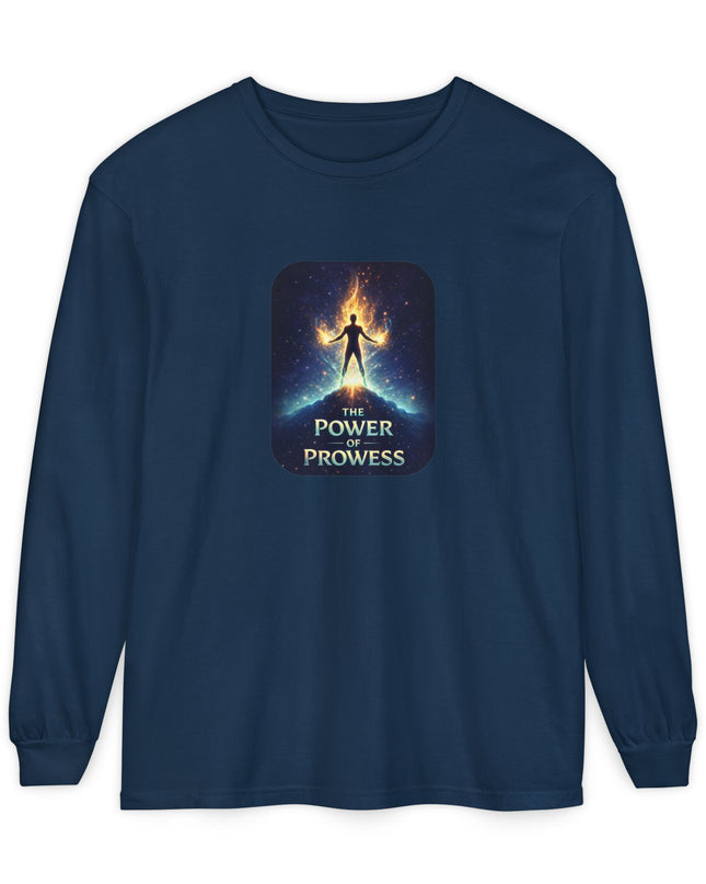 "The Power of Prowess" Unisex Garment-dyed Long Sleeve T-Shirt