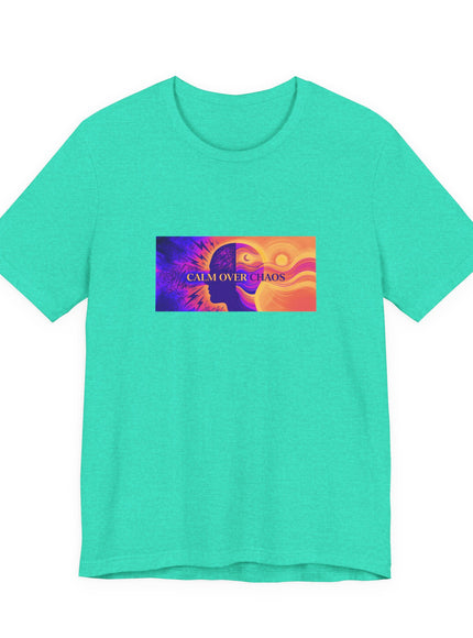 "Calm Over Chaos- Vivid" Unisex Jersey Short Sleeve Tee