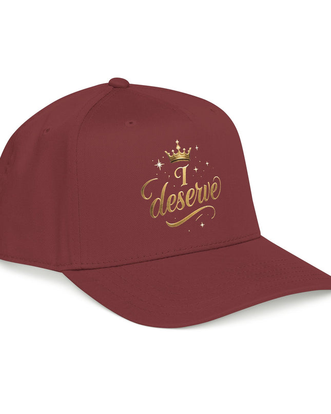 "I Deserve" Mid Profile Baseball Cap