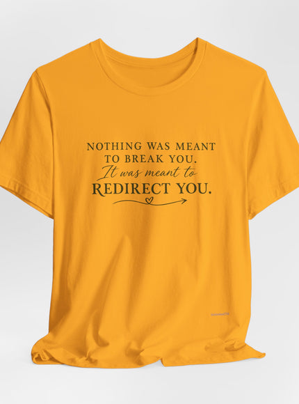"Redirect You" Unisex Jersey Short Sleeve Tee