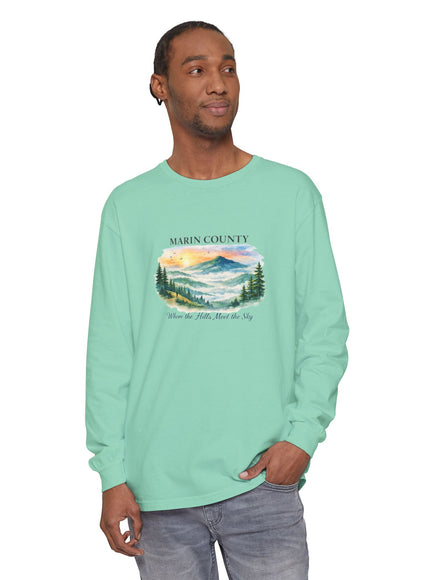 "Marin County, Where the Hills Meet the Sky" Unisex Garment-dyed Long Sleeve T-Shirt