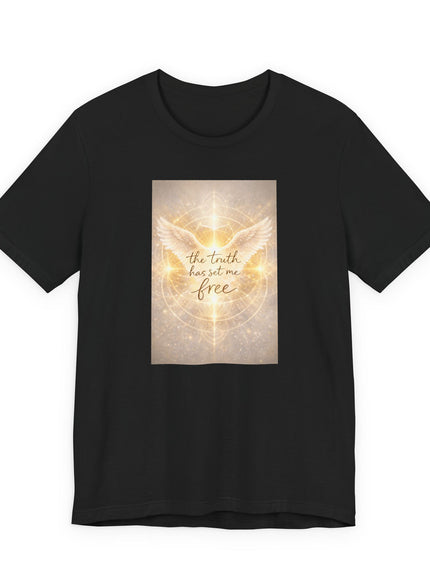 "The Truth Has Set Me Free" Unisex Jersey Short Sleeve Tee