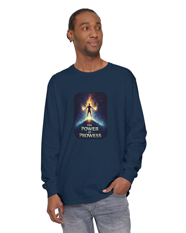 "The Power of Prowess" Unisex Garment-dyed Long Sleeve T-Shirt