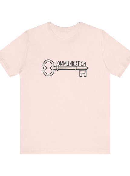 "Communication is Key" Unisex Jersey Short Sleeve Tee
