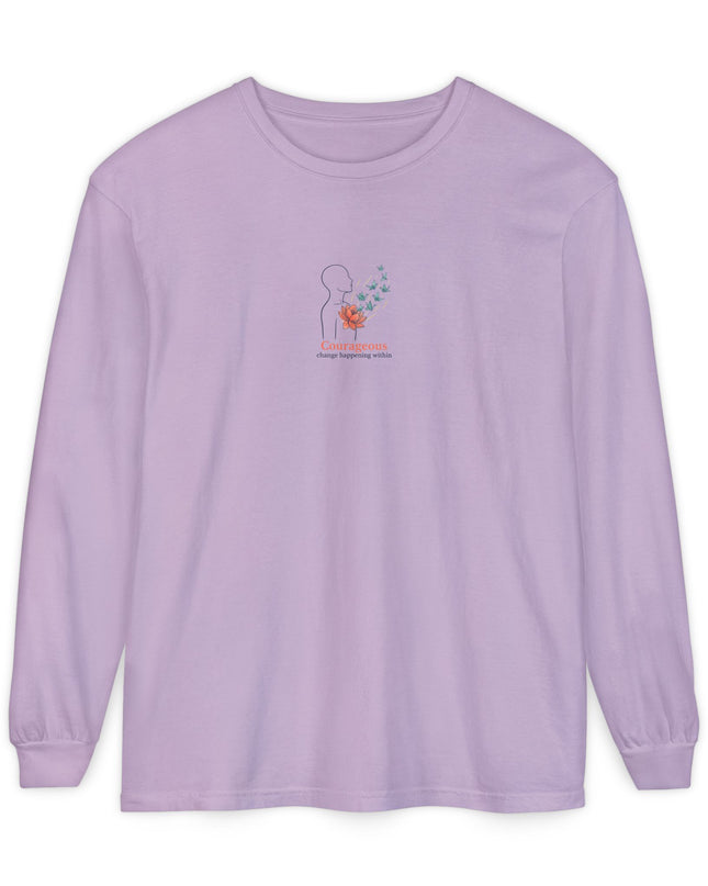 "Courageous Change Happening Within" Unisex Garment-dyed Long Sleeve T-Shirt