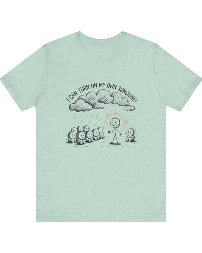 "I can make my own sunshine" Unisex Jersey Short Sleeve Tee