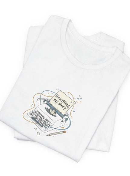 "Rewriting My Story" Unisex Jersey Short Sleeve Tee