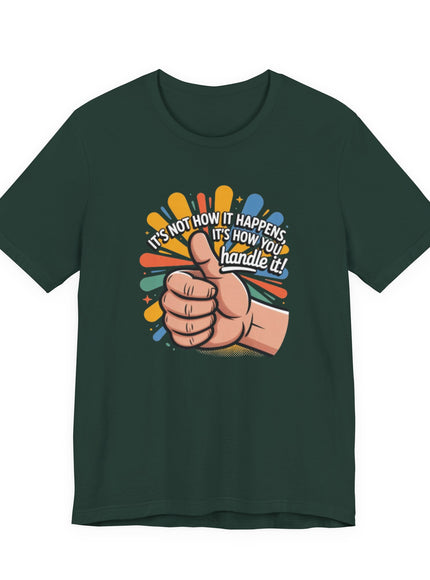 "Handle It" Unisex Short Sleeve Tee