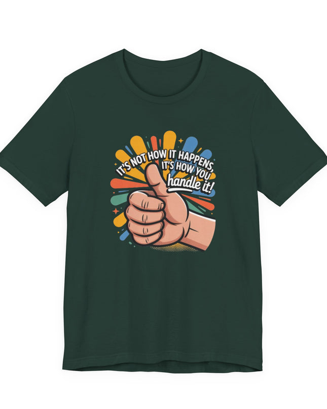 "Handle It" Unisex Short Sleeve Tee