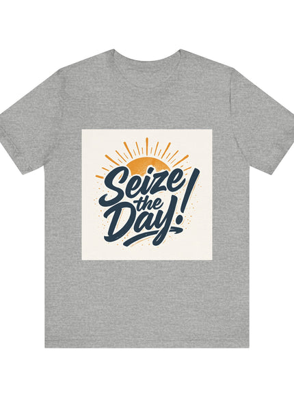 "Seize the Day" Men's and Women's Jersey Short Sleeve Tee