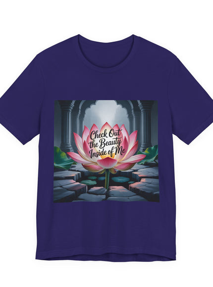 "Check Out the Beauty Inside of Me, (Energy for Success)" Unisex Jersey Short Sleeve Tee
