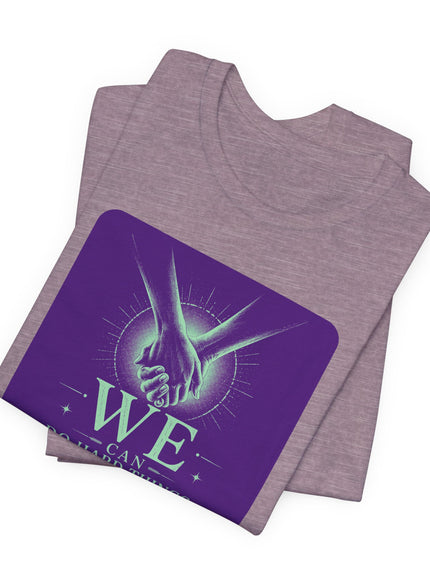 "We Can Do Hard Things" Unisex Jersey Short Sleeve Tee
