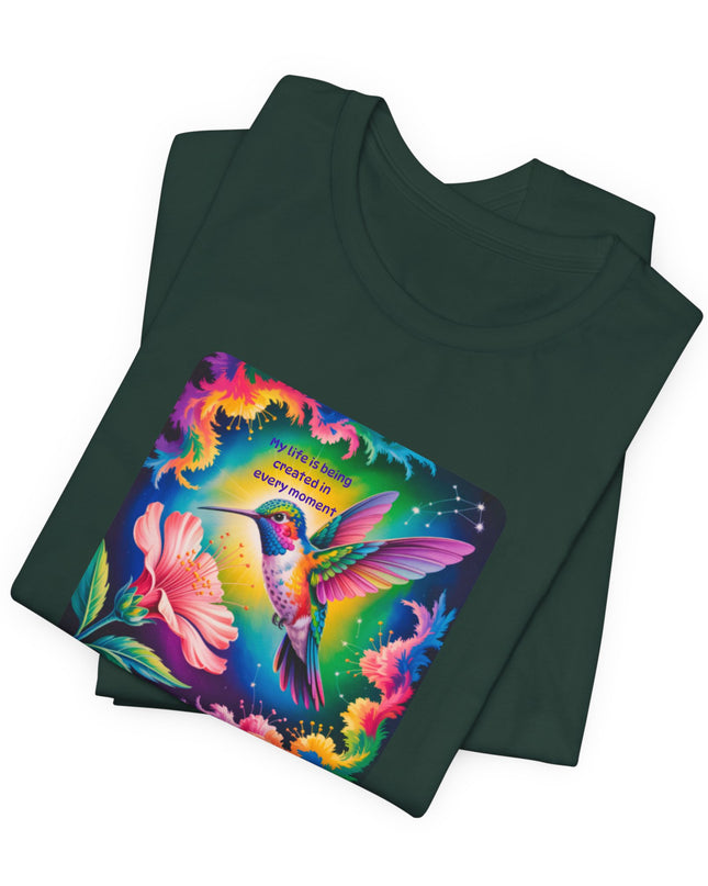 "My Life is Being Created in Every Moment" Unisex Jersey Short Sleeve Tee