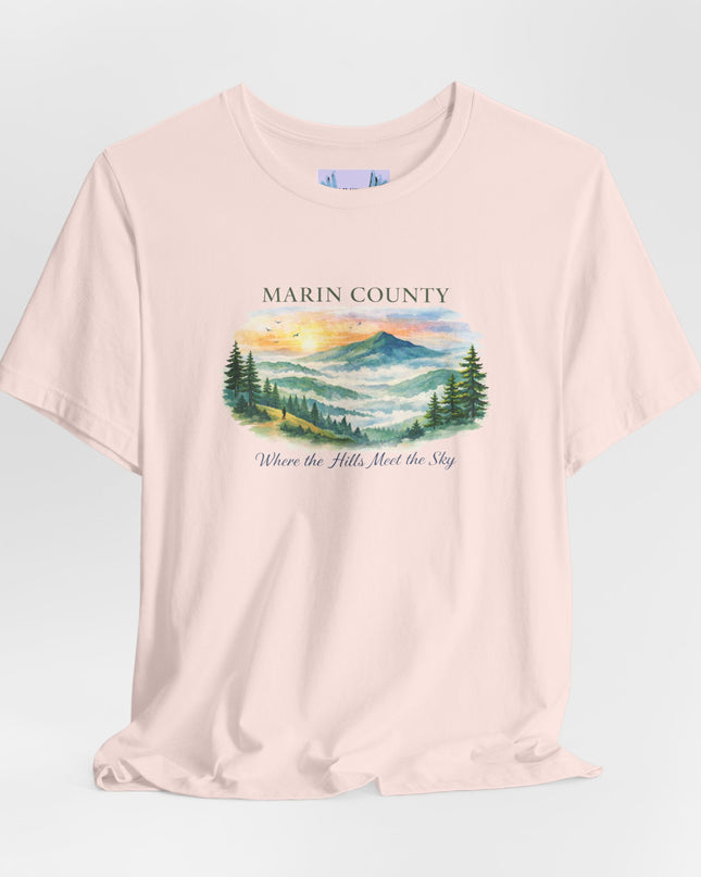 "Marin County, Where the Hills Meet the Sky" Unisex Jersey Short Sleeve Tee