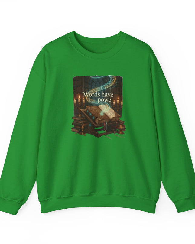 "Words Have Power" Unisex Adult Sweatshirt