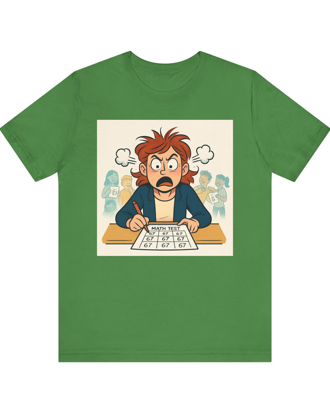 "67 with an Angry Math Teacher" - Unisex Jersey Short Sleeve Tee