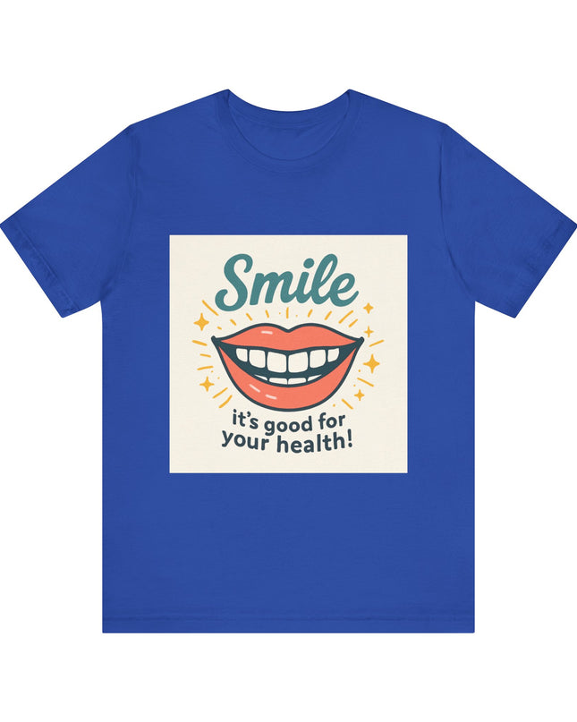 "Smile – it's good for your health!" Unisex Short Sleeve Tee