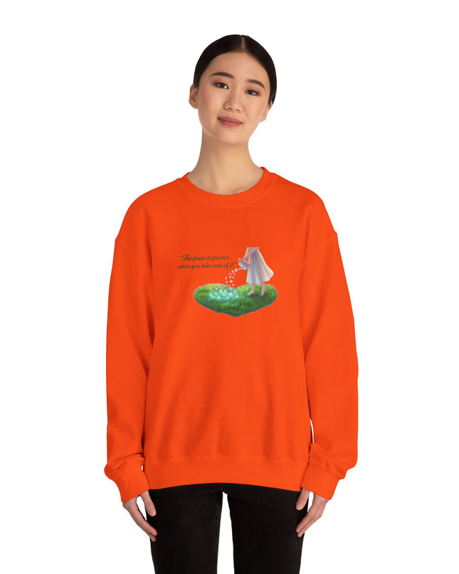 "The Grass is Greener Where You Water It" Unisex Adult Sweatshirt