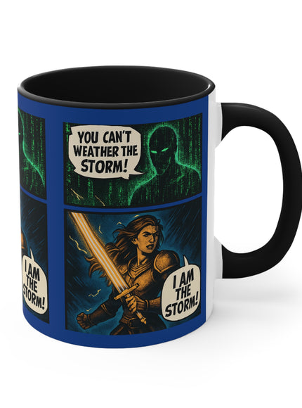 "I Am the Storm" Accent Mug