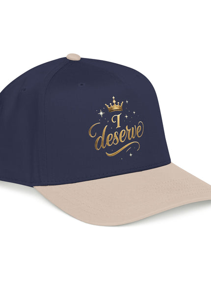 "I Deserve" Mid Profile Baseball Cap
