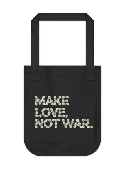 "Make Love Not War" Organic Canvas Tote Bag