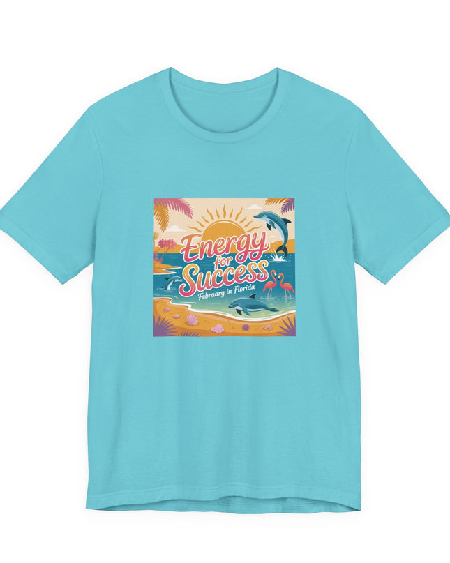 "February in Florida, Energy for Success (smaller design)" Unisex Jersey Short Sleeve Tee